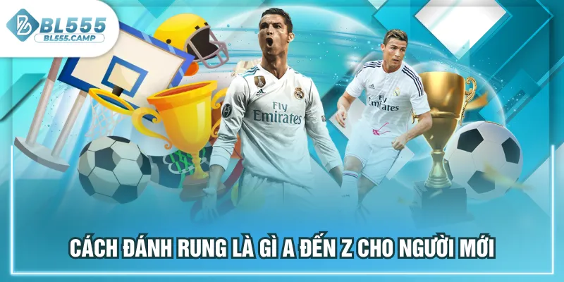 đánh rung từ a đến z